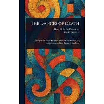 The Dances of Death