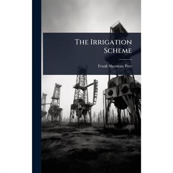 The Irrigation Scheme