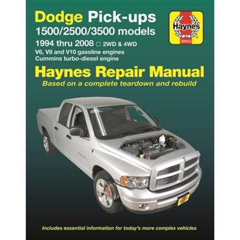 Dodge Pick-Ups 1500, 2500 & 3500 Models, 1994 Thru 2008 Haynes Repair Manual