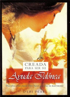 Creada Para Ser Su Ayuda Id=nea/Created to Be His Help Meet