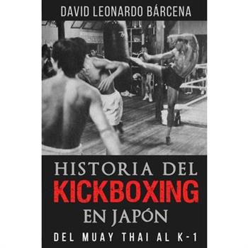 Historia del Kickboxing En Jap籀n