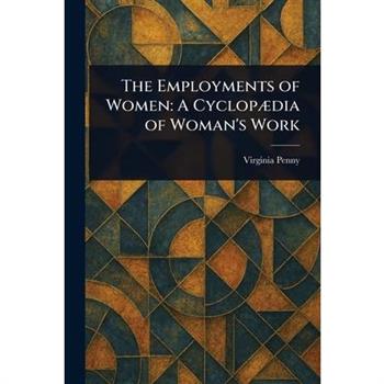 The Employments of Women