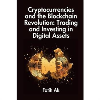 Cryptocurrencies and the Blockchain Revolution