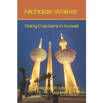 Going Crackers in Kuwait