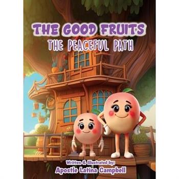 The Good Fruits