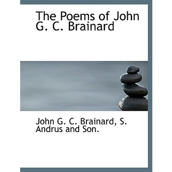 The Poems of John G. C. Brainard
