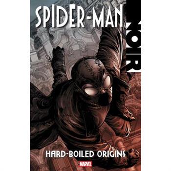 Spider-Man Noir: Hard-Boiled Origins
