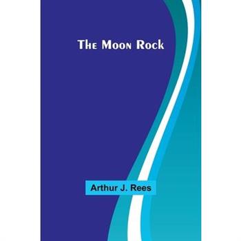 The Moon Rock