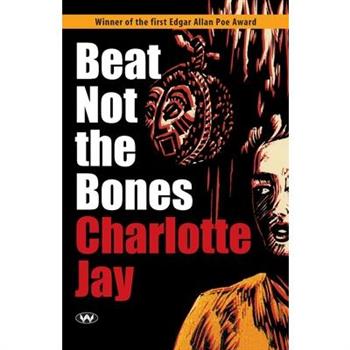 Beat Not the Bones