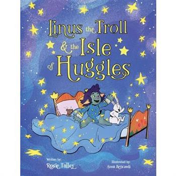 Linus the Troll and the Isle of Huggles