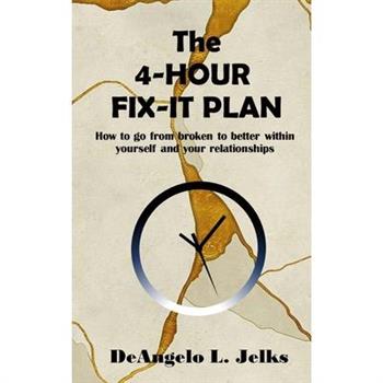 The 4-Hour Fix-it Plan