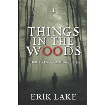 Things in the Woods