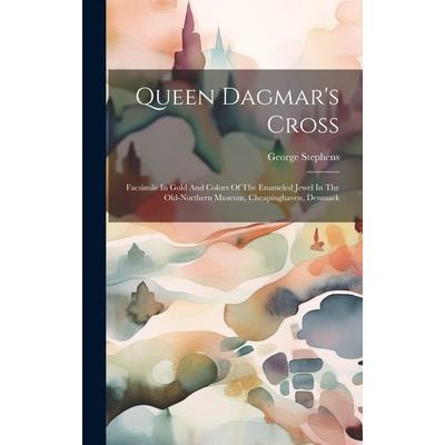 Queen Dagmar's Cross