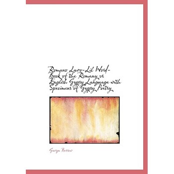 Romano LaVO-Lil Word-Book of the Romany or English Gypsy Language with Specimens of Gypsy Poetry