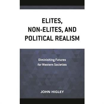 Elites, Non-Elites, and Political Realism