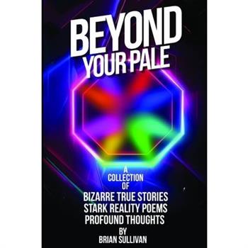 Beyond Your Pale