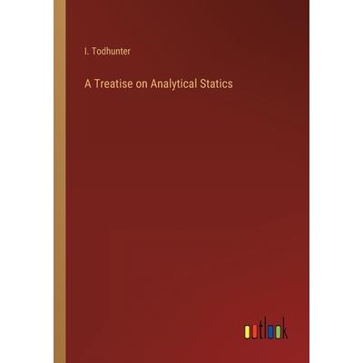 A Treatise on Analytical Statics