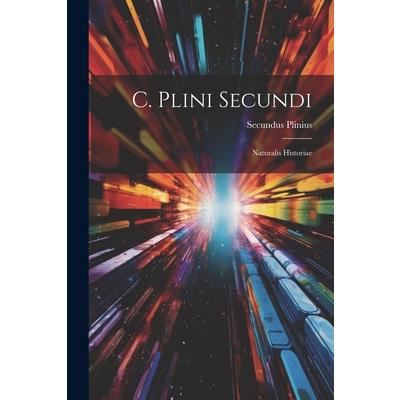 C. Plini Secundi