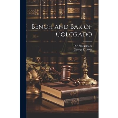 Bench and bar of Colorado