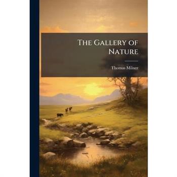 The Gallery of Nature