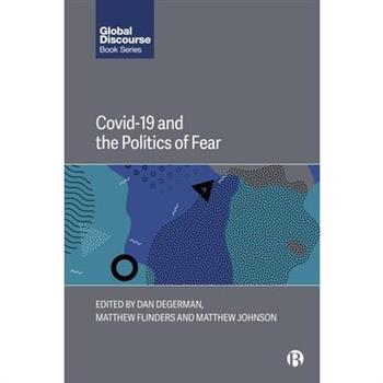 Covid-19 and the Politics of Fear