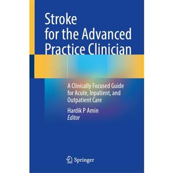 Stroke for the Advanced Practice Clinician