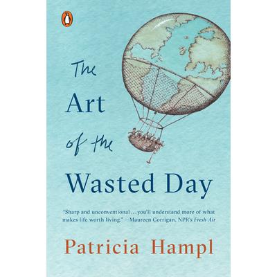 The Art of the Wasted Day