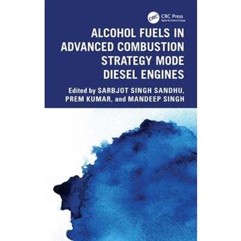Alcohol Fuels in Advanced Combustion Strategy Mode Diesel Engines