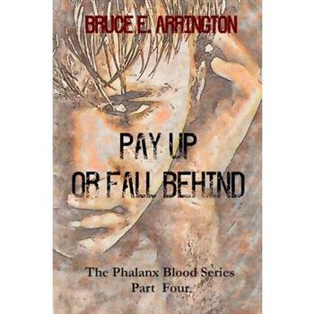 Pay Up Or Fall Behind