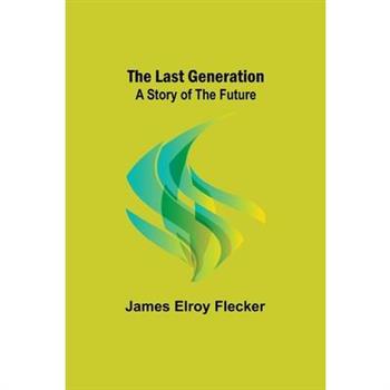 The Last Generation