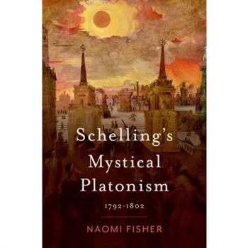 Schelling's Mystical Platonism