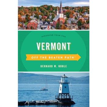 Off the Beaten Path Vermont