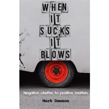 When It Sucks It Blows