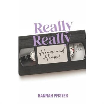 Really Really Heaps and Heaps