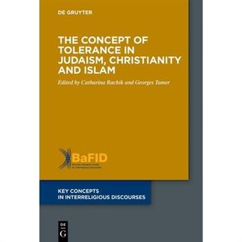 The Concept of Tolerance in Judaism, Christianity and Islam
