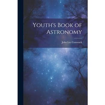 Youth's Book of Astronomy