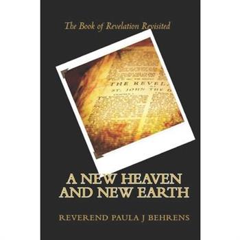 A New Heaven and New Earth
