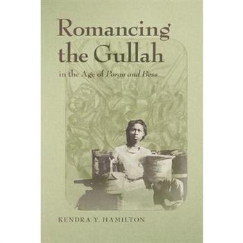 Romancing the Gullah in the Age of Porgy and Bess