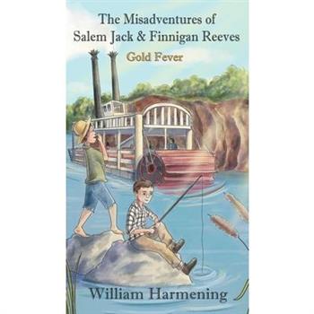 The Misadventures of Salem Jack and Finnigan Reeves