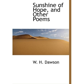 Sunshine of Hope, and Other Poems