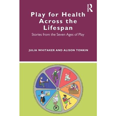 Play for Health Across the Lifespan