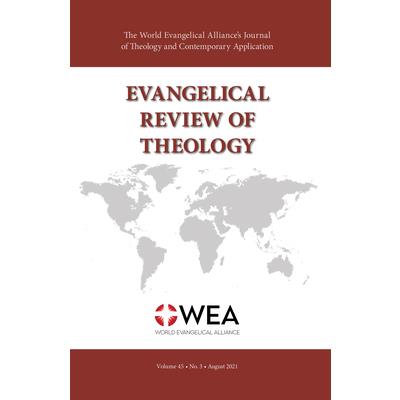 Evangelical Review of Theology, Volume 45, Number 3, August 2021