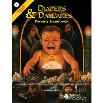 Diapers & Daycares: Parents Handbook, Your Basic Parody