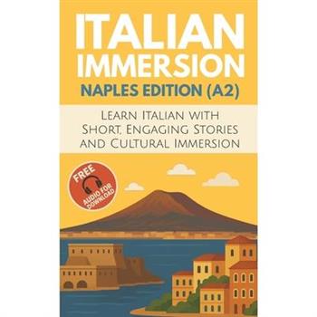 Italian Immersion (Naples Edition)