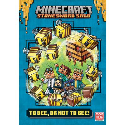 To Bee, or Not to Bee! (Minecraft Stonesword Saga #4)
