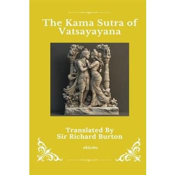 The Kama Sutra of Vatsayayana