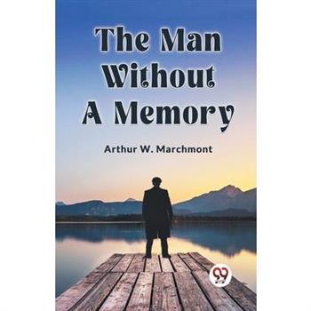 The Man Without A Memory