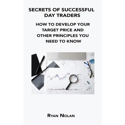 Secrets of Successful Day Traders
