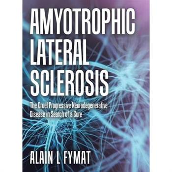 Amyotrophic Lateral Sclerosis