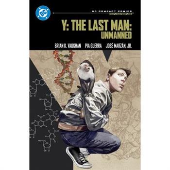 Y: The Last Man: Unmanned: DC Compact Comics Edition